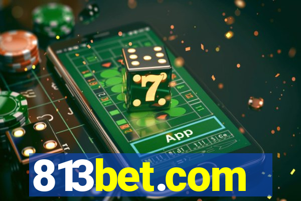 813bet.com