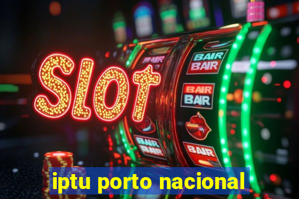 iptu porto nacional