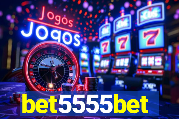 bet5555bet