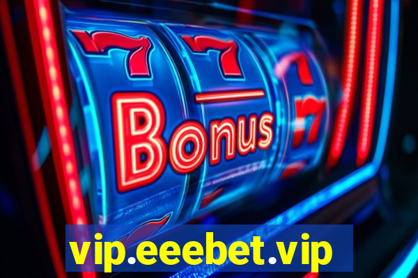 vip.eeebet.vip