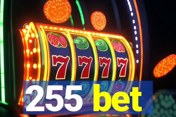 255 bet