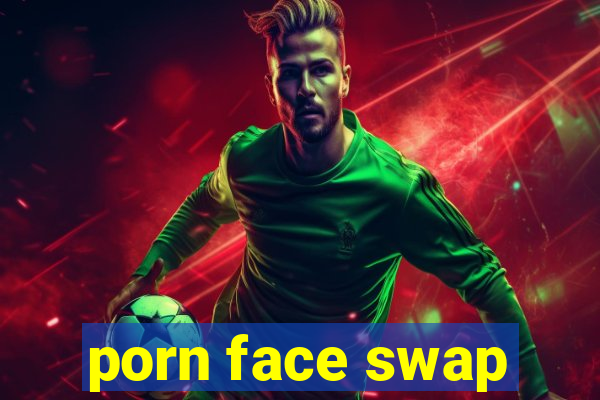 porn face swap