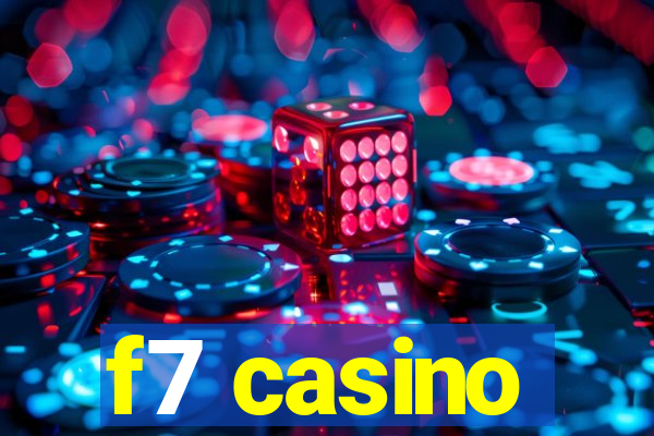 f7 casino