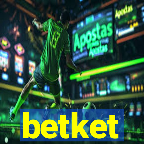 betket