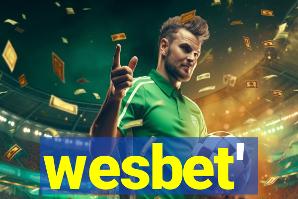 wesbet'