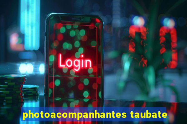 photoacompanhantes taubate