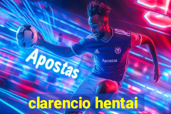 clarencio hentai