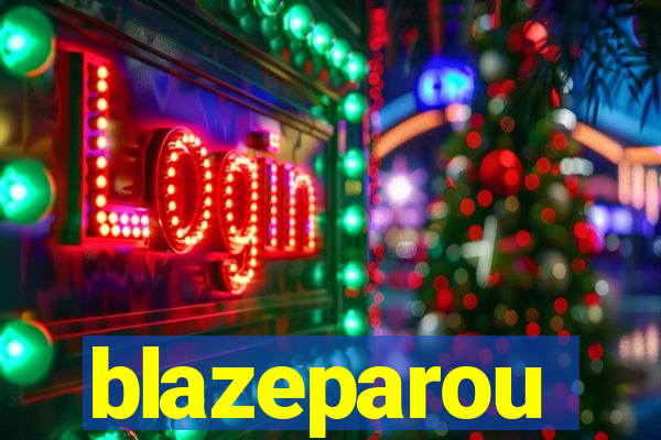 blazeparou