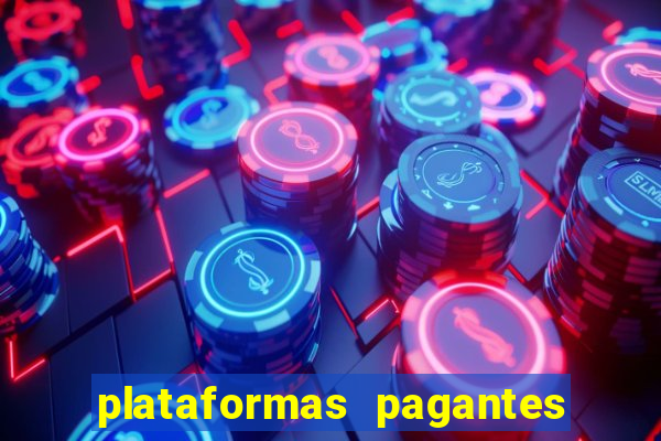 plataformas pagantes fortune tiger