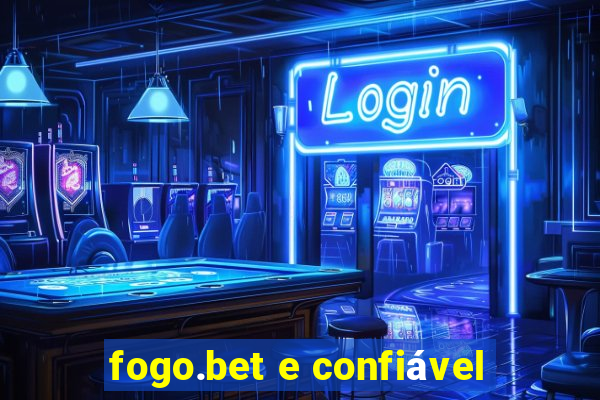 fogo.bet e confiável