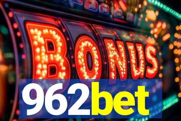 962bet