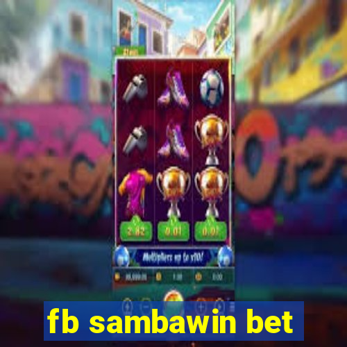 fb sambawin bet