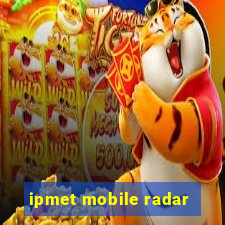 ipmet mobile radar