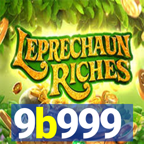 9b999
