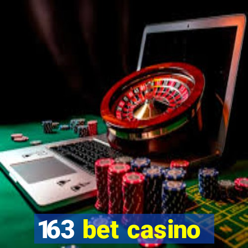 163 bet casino