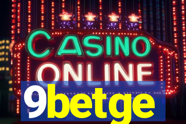 9betge