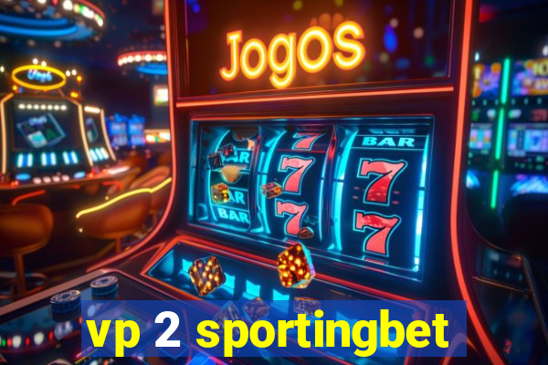 vp 2 sportingbet