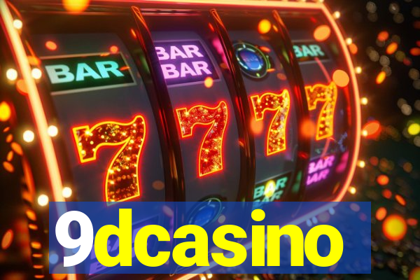9dcasino