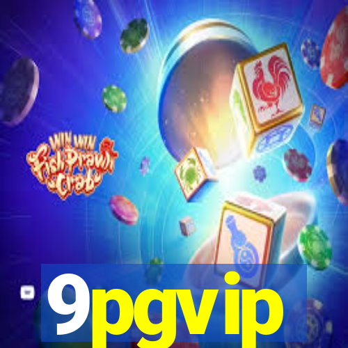 9pgvip