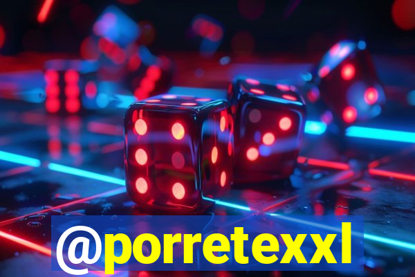 @porretexxl