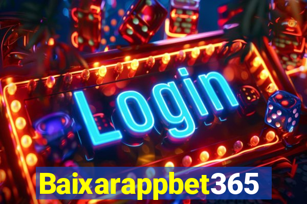 Baixarappbet365