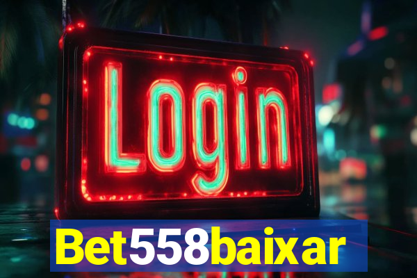 Bet558baixar