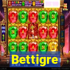 Bettigre