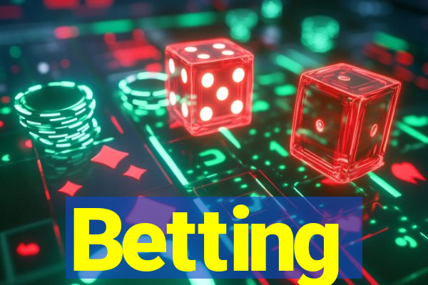 Betting
