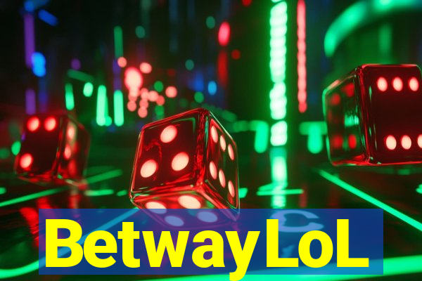 BetwayLoL