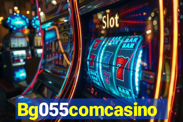 Bg055comcasino