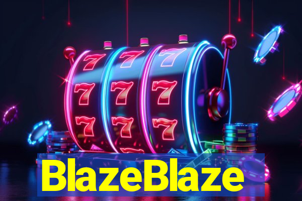 BlazeBlaze