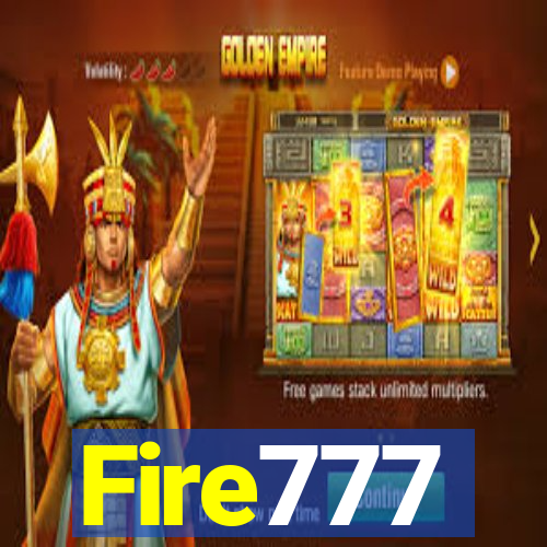 Fire777
