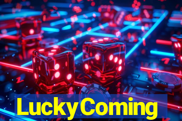 LuckyComing