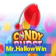 Mr.HallowWin
