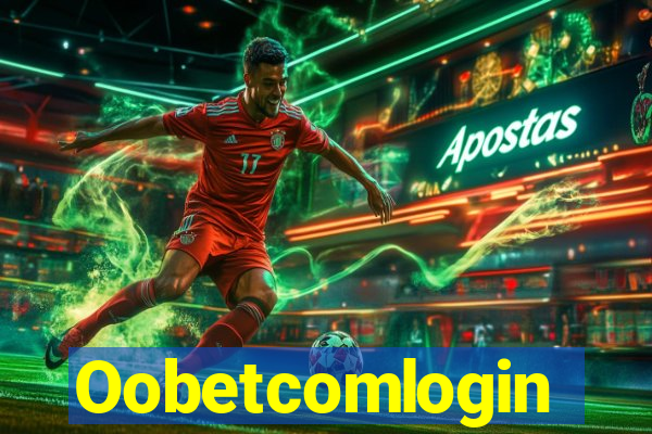 Oobetcomlogin