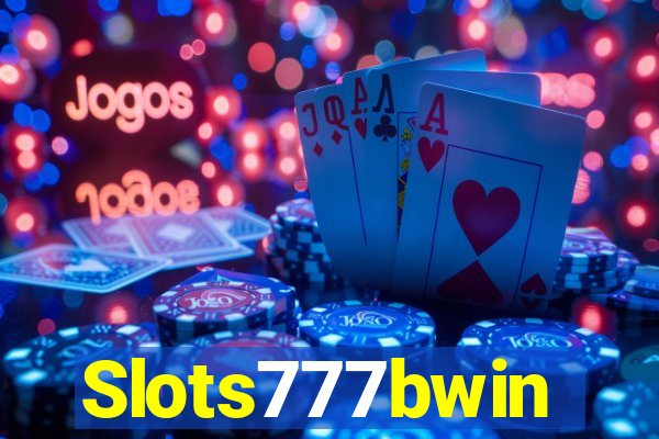 Slots777bwin