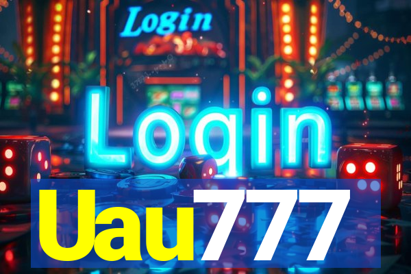 Uau777