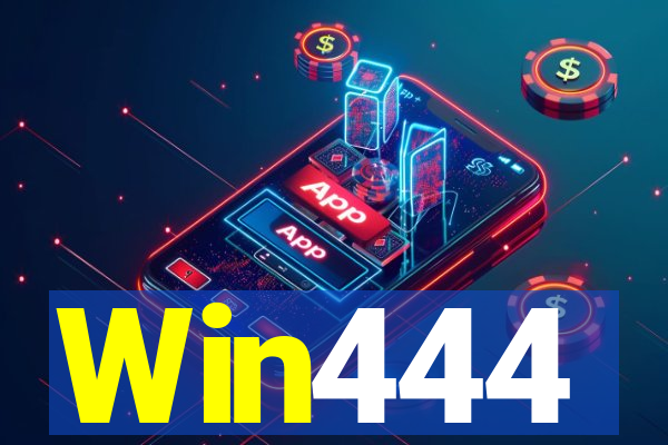 Win444