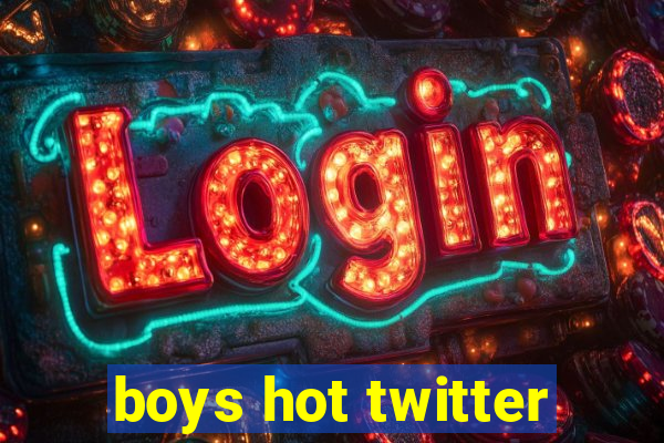 boys hot twitter