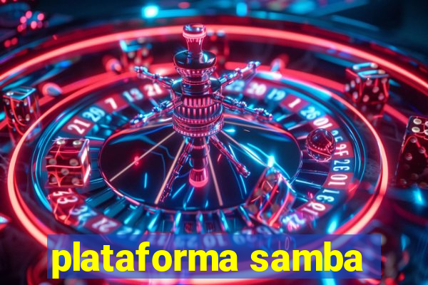 plataforma samba