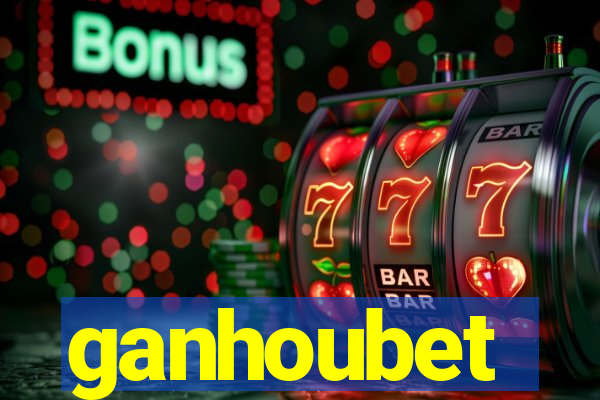 ganhoubet
