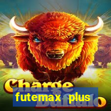 futemax plus futebol ao vivo