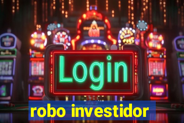 robo investidor
