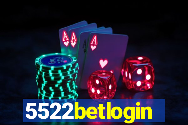 5522betlogin