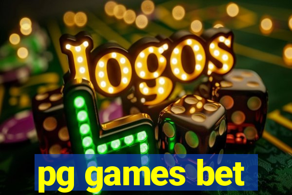 pg games bet