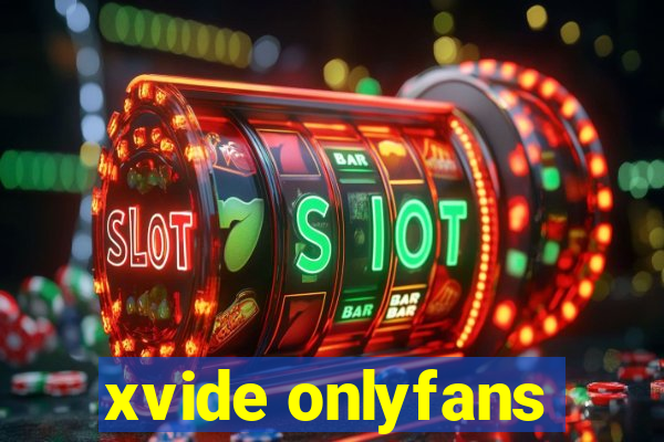 xvide onlyfans