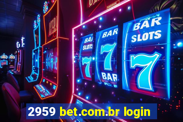 2959 bet.com.br login