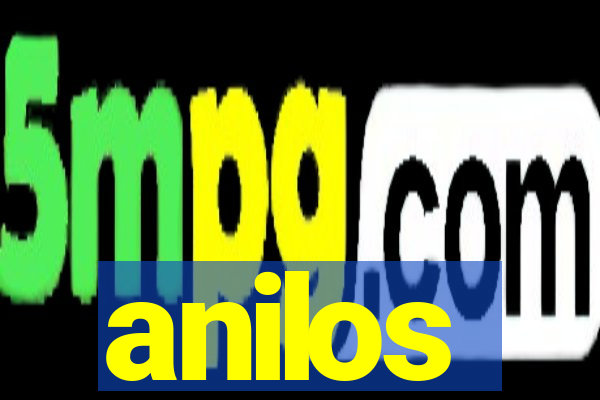 anilos