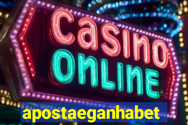 apostaeganhabet