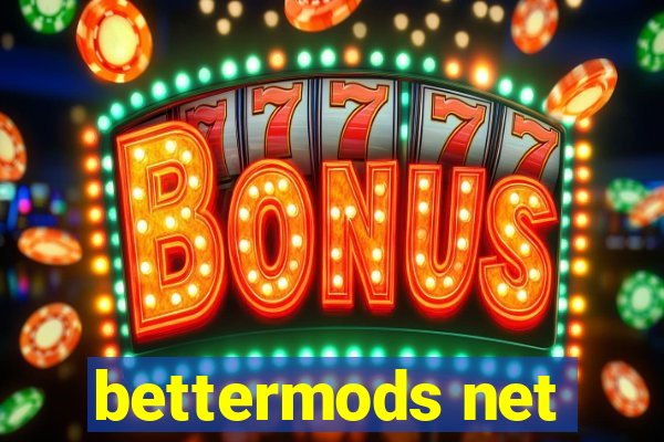 bettermods net